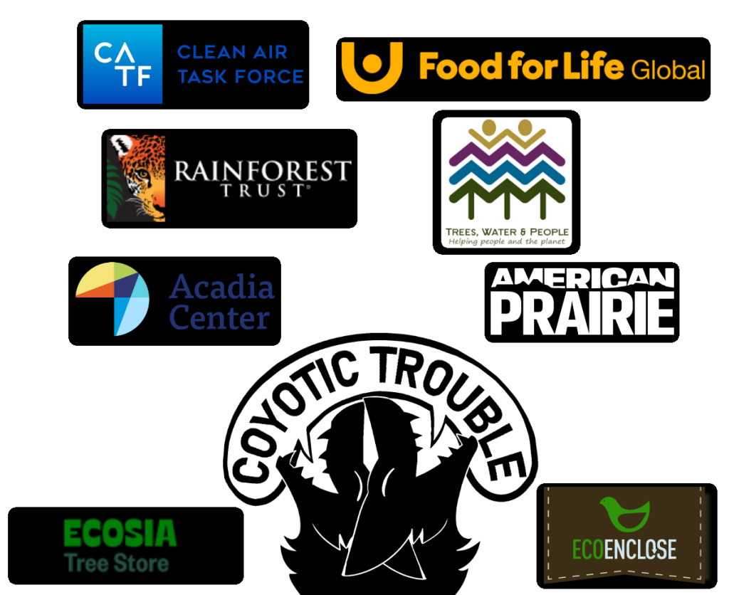 Charities We Support: Clean Air Task Force; Food for Life Global; Rainforest Trust; Trees, Water & People; Acadia Center; American Prairie; Ecosia Tree Store